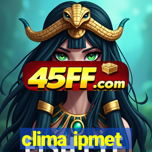 clima ipmet